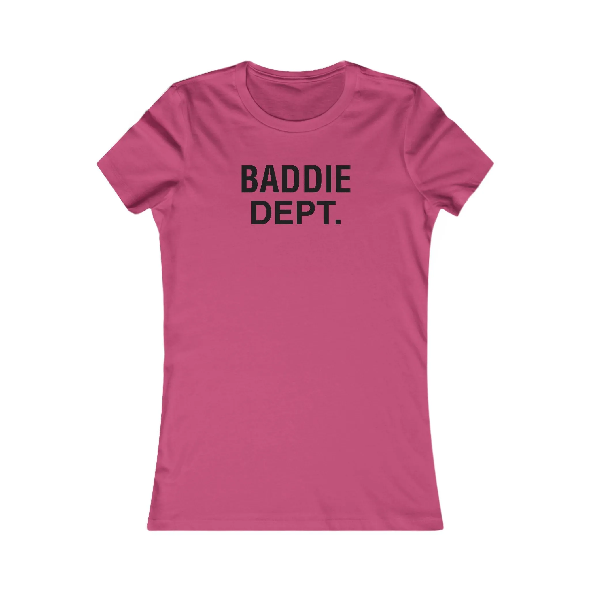 BADDIE DEPT Ladies / Women's Tee