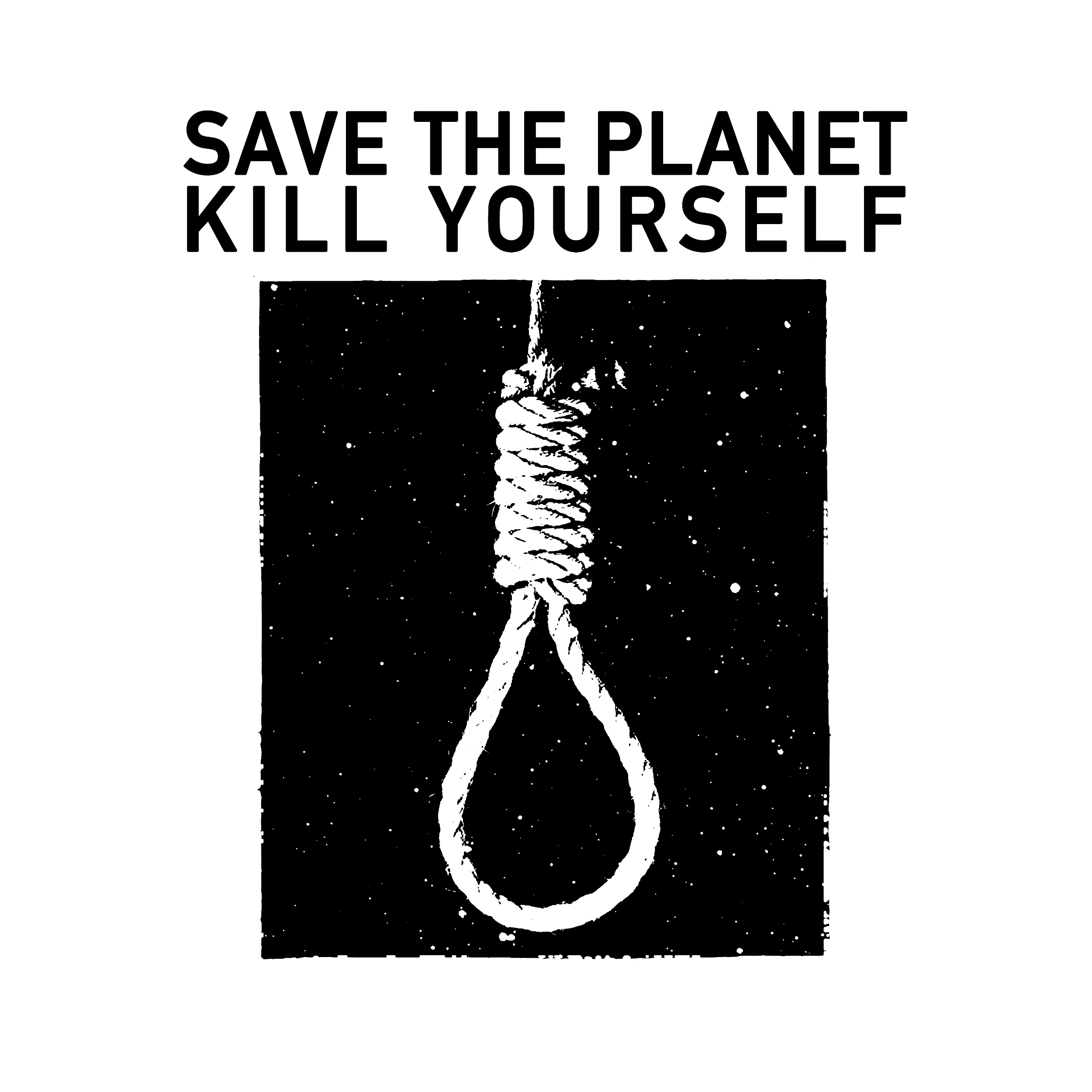 Save The Planet Kill Yourself Slim Fit Tee